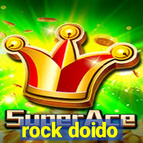 rock doido